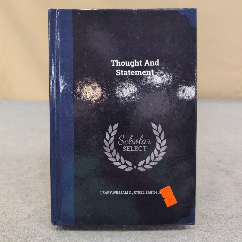 Thought and Statement William G Leary James Steel Smith Scholar Select Hardcover - Picture 1 of 6